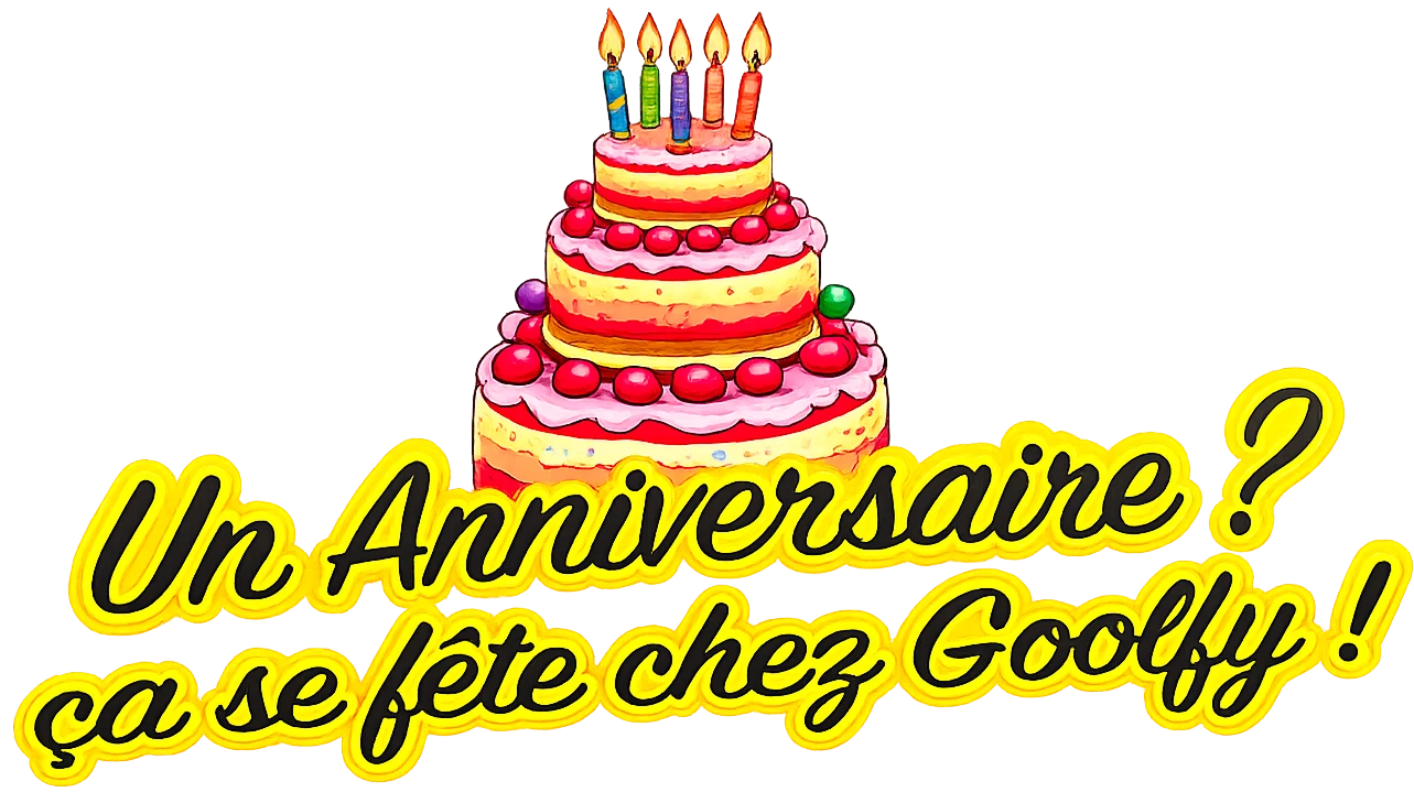 Un Anniversaire ça se fête chez Goolfy